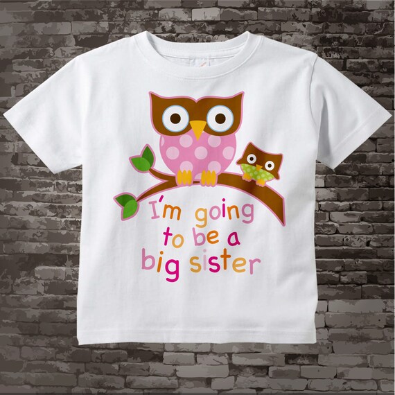 i am going to be a big sister shirt