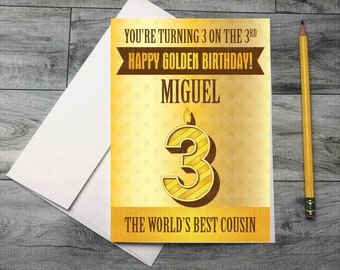 Golden Birthday Card for 3 year old Cousin, 3rd Golden Birthday card for Cousin, Personalized Golden Birthday Card 02182021a3