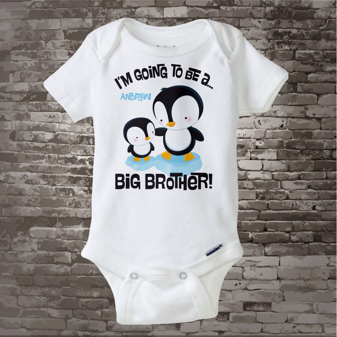 Penguin I'm Going to Be A Big Brother Onesie or Shirt Big - Etsy