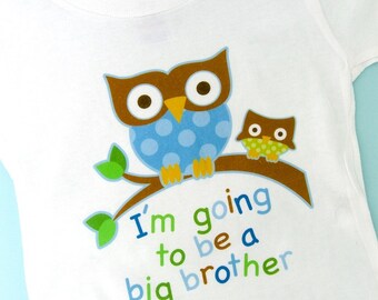 Big Brother Shirt I'm going to Be a Big Brother Owl Tee Shirt or Big Brother Onesie Pregnancy Announcement 09202011a