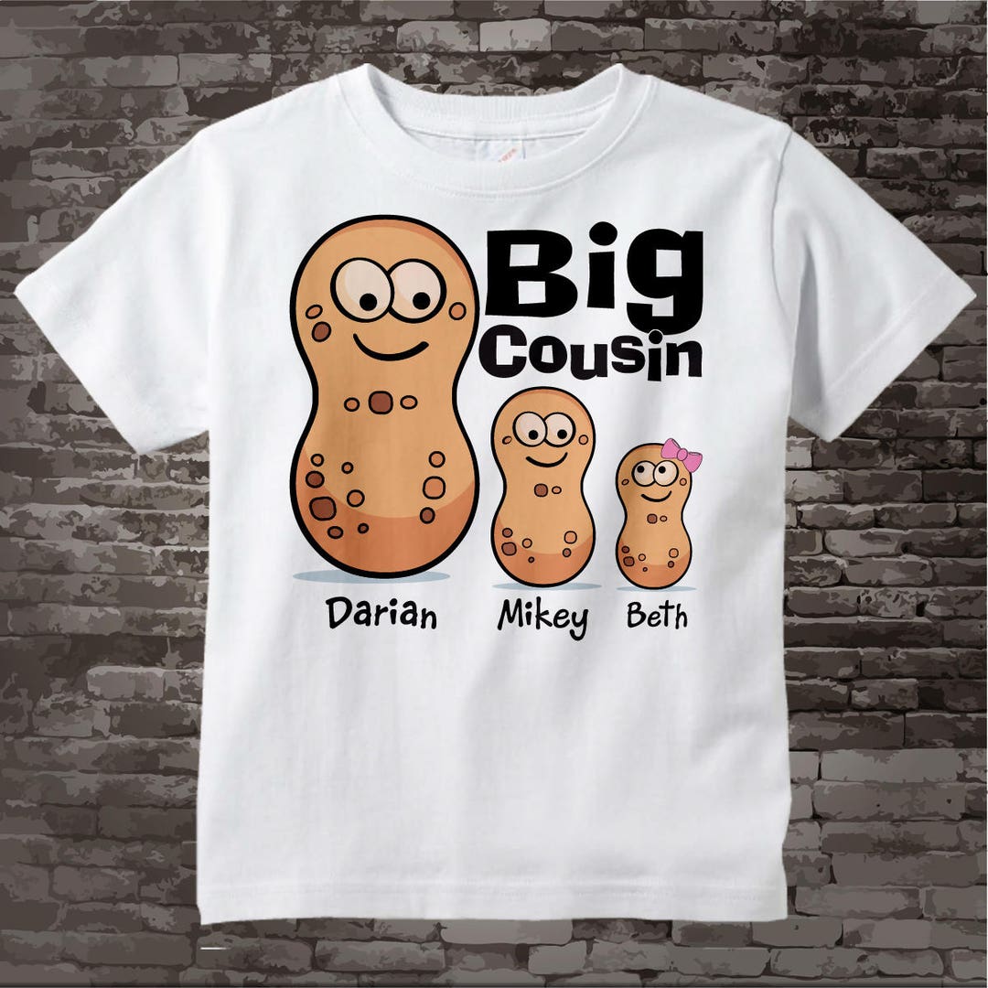 Personalized Three Cousin Big Cousin Tee Shirt or Onesie Etsy