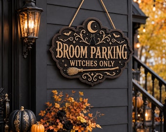 Halloween Broom Parking Sign, Witches Only Decor, Gothic Witch Wood Sign, Spooky Porch Decoration, Halloween Wall Art