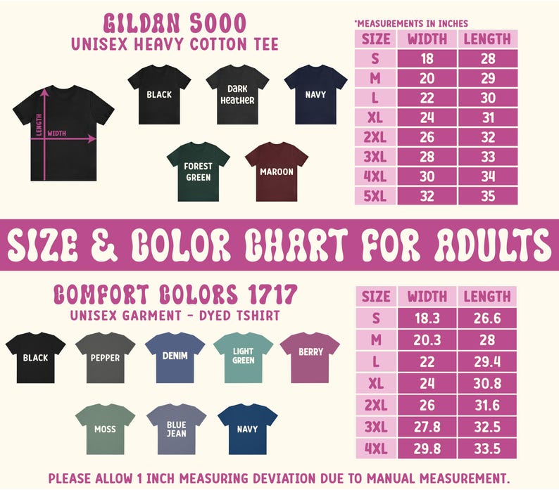 May include: Size and colour chart for adult unisex t-shirts. Includes measurements in inches (1 inch = 2.54 cm) for Gildan 5000 and Comfort Colors 1717 shirts. Available colours include black, navy, and forest green.