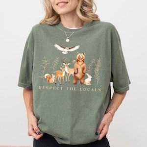 Respect the Locals Forest Animal Tshirt Woodland Creatures Forestcore Graphic Tee Cute Cottagecore Shirt Owl Fox Bear Deer