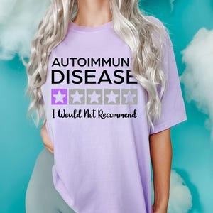 Autoimmune Disease Would Not Recommend Shirt For Warrior, Autoimmune Tshirt, Autoimmune Disease Shirt, Autoimmune Warrior Support Shirt
