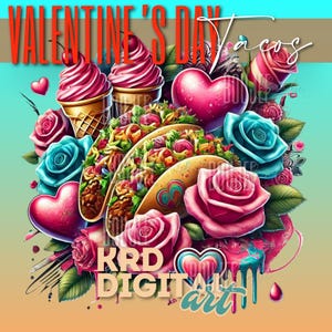 Valentijnsdag taco's png clipart, Valentijnsdag, XOXO knuffels en kusjes png, Valentijn graphics, taco's minnaar png, sublimatie, tshirtontwerp