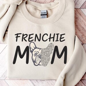 Frenchie Mama Shirt, Dog Lover Sweatshirt, French Bulldog Dog Mama Shirt, Frenchie Mom Shirt, Dog Mama tee, French Bulldog Lover Gift