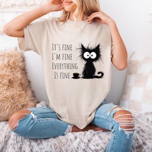 Grumpy Cat Tee | It’s Fine I’m Fine Everything is Fine Shirt | Cute Cat Sweatshirt | Funny Women’s Shirt | Cat Mom Gift | Cat Lover Pullover

Grumpy Cat “It’s Fine I’m Fine Everything is Fine” Shirt – Funny Cat Mom Sweatshirt for Women
