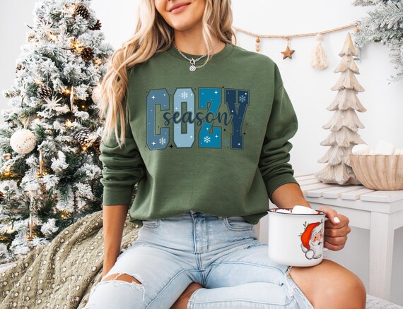 Cozy Season Sweatshirt, Cozy Comfy Sweater, Women Fall Sweater, Autumn Sweatshirt, Women's Sweater, Gift for Mom, Trendy Winter Sweatshirt