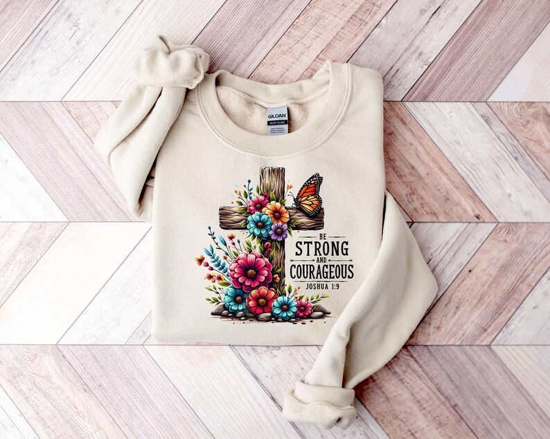 Be Strong And Courageous Shirt, Faith Tee, Gift For Christian, Christian Shirts, Bible Verse Shirt, Women Christian Tshirt, Christian Gifts