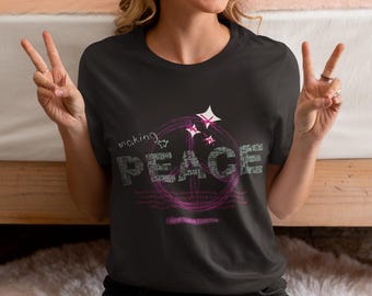 Making Peace Graphic Tee: Inspirational Love & Light Shirt