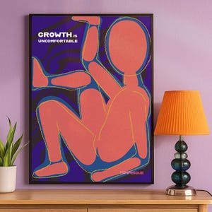 Abstract modern poster featuring a coral-pink stylized figure on a purple background with the text ‘Growth is uncomfortable’. Contemporary emotional artwork by Tempesque.