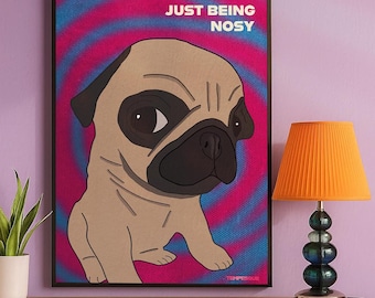 Just Being Nosy Pug Poster – Cute Dog Wall Art, Funny Pet Print, Pug Lover Gift, Quirky Animal Illustration, Colorful Home Decor