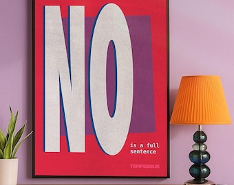 NO Is a Full Sentence - Feminist Quote Poster, Womens Rights Art, Bold Typography Wall Art, Empowering Digital Print, Tempesque Design
