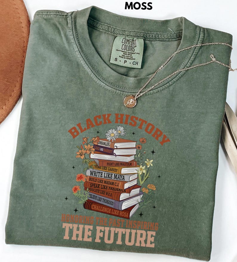 Black History Book Lovers Shirt lovers, this Comfort Colors tee is made for turning pages and honoring legacies, all in one easy, everyday look. This shirt  is not just a garment; it's a celebration of past triumphs and future aspirations.