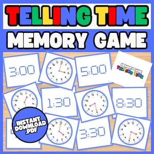 May include: A printable memory game for kids to learn how to tell time. The cards feature analog clocks showing different times, such as 3:00, 5:00, 1:30, 8:30, and 3:30. The game is labeled "Telling Time Memory Game" and includes an "Instant Download .PDF" label.