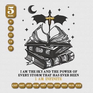 I Am Infinite Embroidery, I Am The Sky And The Power Of Every Storm That Has Ever Been Embroidery, Dragon Rider Shirt Design, 5 Sizes
