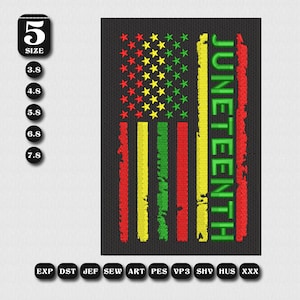 May include: A black embroidered patch with a flag design in red, yellow, and green. The word "JUNETEENTH" is vertically displayed in green. Sizes 3.8, 4.8, 5.8, 6.8, and 7.8 are listed. The patch is suitable for sewing.