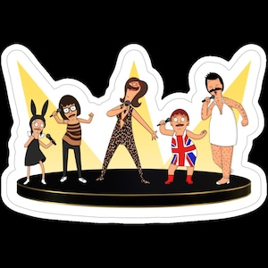 Bob's Burgers as The Spice Girls Sticker Decal 3"x3" funny parody original design from a small business