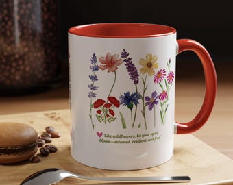Taza con cita inspiradora de flores silvestres, taza decorativa, taza de café con acento de 11 oz