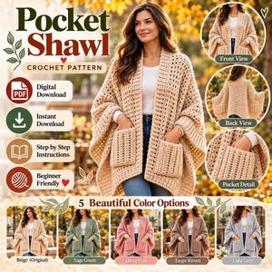 May include: A beige crochet pocket shawl pattern featuring text that reads Pocket Shawl Crochet Pattern, Digital Download, Instant Download, Step by Step Instructions, Beginner Friendly, and 5 Beautiful Color Options.