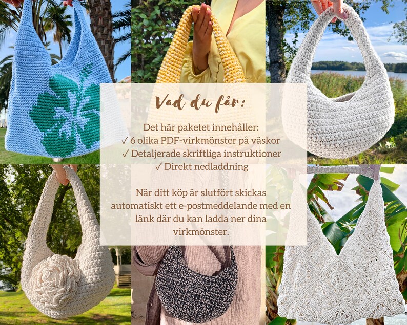 Virka sex olika väskor med ett enda köp.