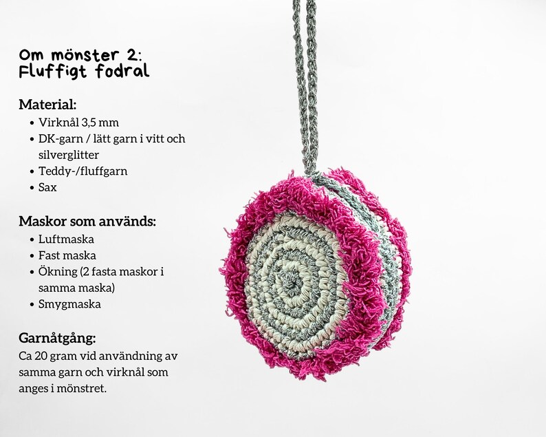 virkmönster fluffigt runt fodral