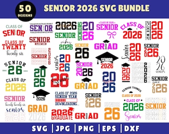 Senior 2026 Svg Bundle, Class of 2026 SVG, High School Svg, Senior 2026 Shirt Svg, Graduation 2026 Svg, Senior Coquette Bow Svg, Senior Mom