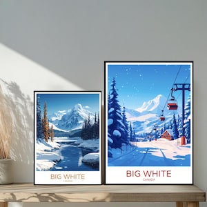 Poster de voyage Big White Ski Resort Canada - oeuvre d'art murale unique inspirée de destinations emblématiques - décoration d'intérieur moderne - cadeau parfait pour les amateurs de voyage