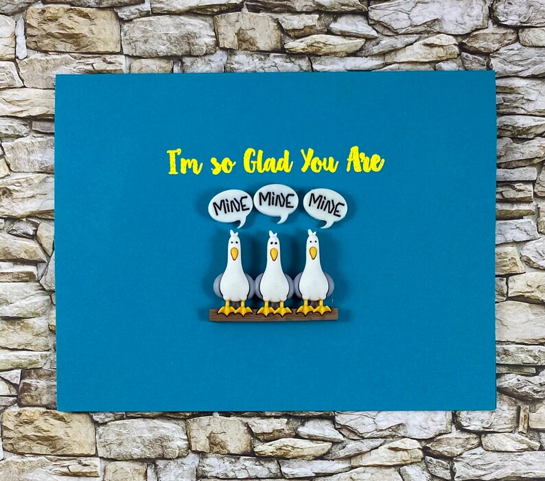 Mine Card Handmade I\u2019m So Glad You Are Mine Mine