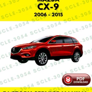 Mazda CX-9 2006-2015 cx 9 Factory Service Repair Workshop Manual
