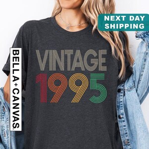 Vintage 1995 T-Shirt, 1995 Vintage Birthday Gift Tee, Retro Style, 30th Birthday Gift, Custom Year Shirt, 30th Birthday For Women And Men