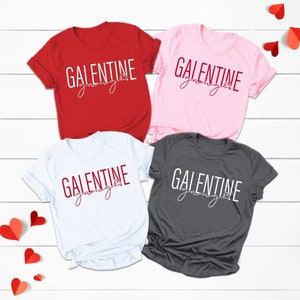 Galentines Day Gifts, Galentines Day Shirt, Valentines Day Shirt, Valentine Gift for Bestie Valentines Day Gifts, Galentine Gang, Couple Tee