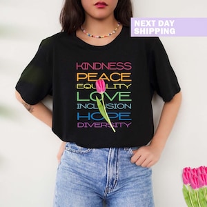 Kindness Shirt, Peace, Love, Equality, Inclusion, Hope, Diversity, Be kind shirt, Inclusion Matter shirt, Equality shirt