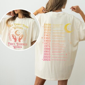 Feminist Witch Shirt, They Burned Women, Comfort Colors® image 3