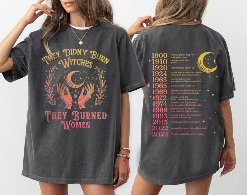 Feminist Witch Shirt, They Burned Women, Comfort Colors® image 5