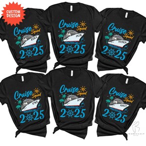 Custom Cruise Squad 2025 Shirt, Custom Family Cruise Shirts, Cruise Squad Shirt, Custom Cruise Squad Group Shirt for 2025, Family Matching