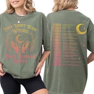 Feminist Witch Shirt, They Burned Women, Comfort Colors® image 2