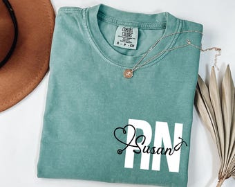 Personalized RN Comfort Colors T-Shirt, Custom Nurse Gift