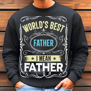 Das weltbeste Vater-Shirt, Vatertags-T-Shirt, Papa-Slogan-Shirt, Geschenk für Papa, Vatertags-Svg, Superhelden-Vater-PNG, bester Vater-png, digitaler Download