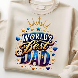 Preppy World&#39;s Best Dad ever PNG, Vatertag png, Bester Vater PNG, Vatertag svg, König Dad Png, Graffiti Vater Shirt, Vatertag png