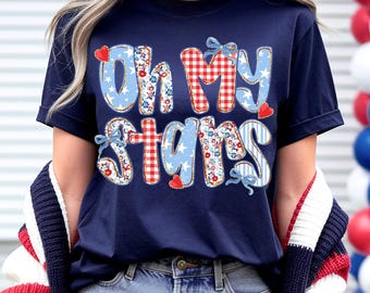 Oh My Stars shirt png, 4th of July Png, America Png, USA Png, USA 1776 Png, Stars stripes, Patriotic shirt Png, Independence day shirt png