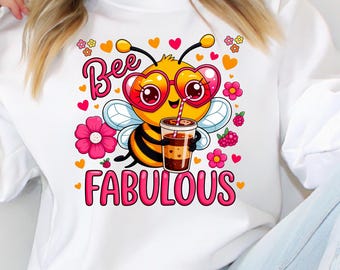 Biene Fabelhaftes Shirt PNG, Lustiges Girly PNG, Erwachsenen Humor Design, sarkastisches Zitat Shirt Png, Mode Shirt Design png, Bienen Design Shirt png