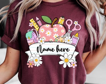 Personalized Name shirt png, Custom Teacher name Png, Back To School png,  Custom Teacher shirt png, Teacher's Day gift, Student name shirt