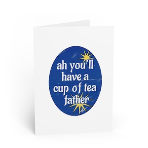 Irish Father&#39;s Day Funny Father Ted Greeting Card, Blank inside