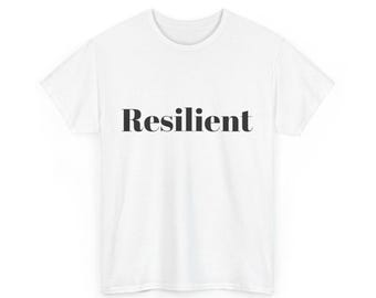 May include: White t-shirt with the word "Resilient" printed in black on the front.