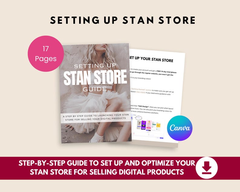 May include: A guide titled "Setting Up Stan Store" with 17 pages, offering a step-by-step guide to launching a Stan Store for selling digital products. The guide includes a Canva logo and a call to action.