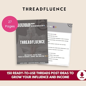 Puede incluir: Un producto digital llamado "THREADFLUENCE" con 27 páginas, que ofrece 150 ideas de publicaciones de Threads listas para usar. La portada muestra el texto "THREADFLUENCE" y "150 Threads Starter Pack". Un círculo rosa indica el número de páginas.