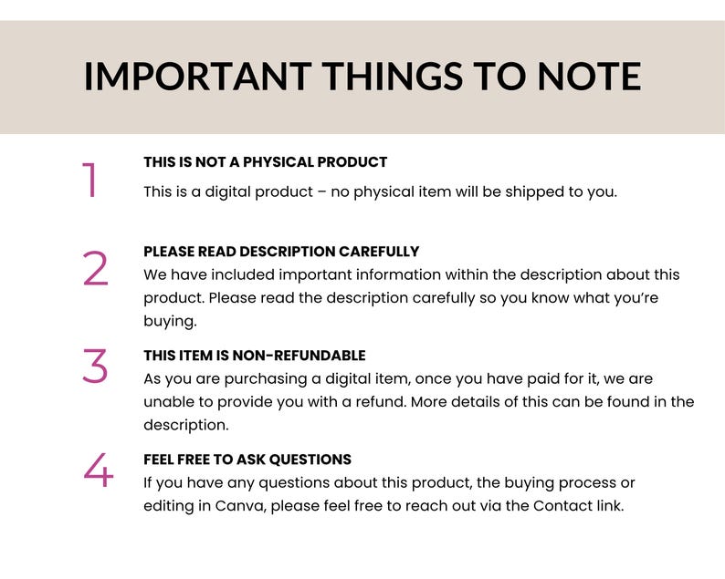May include: A digital product information sheet with the title "IMPORTANT THINGS TO NOTE". The sheet includes four numbered points about the product, including that it is not a physical product and is non-refundable.