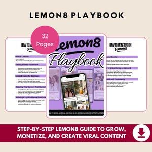May include: A digital playbook titled "Lemon8 Playbook" with a pink and white design. The cover features the title and a smartphone graphic. The playbook is 32 pages and includes a step-by-step guide to grow, monetize, and create viral content.